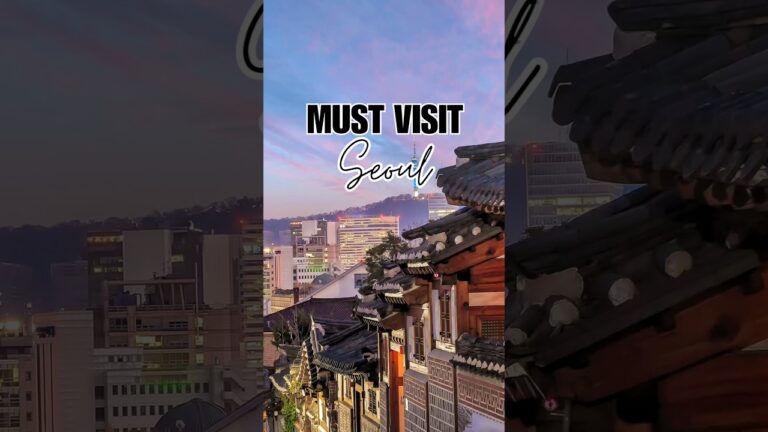 Must Visit | Best Places Seoul | Seoul Travel Guide #seoul #travel